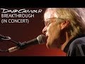 David Gilmour - Breakthrough (In Concert)