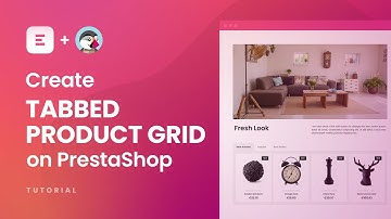How to create Tabbed product grid on PrestaShop with Creative Elements - Elementor based pagebuilder