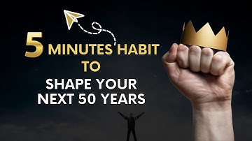 The Daily 5 min Habit that could Shape the Next 50 Years of Your Life