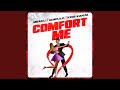 Comfort Me mp3