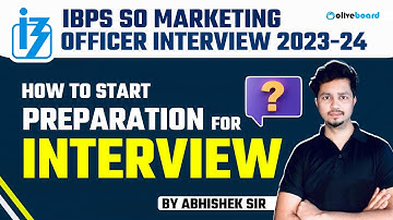 IBPS SO Marketing Officer Interview 2023-24 | IBPS SO Interview Preparation 2023-24 | Abhishek Sir