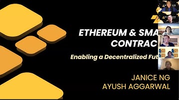 Lecture 7: Ethereum and Smart Contracts: Enabling a Decentralized Future