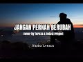 ST12 - Jangan Pernah Berubah (Cover by Tereza & Relasi Project) | VIDEO LYRICS