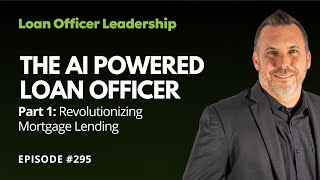 Generating Quality Leads With A.I.  |  The AI Powered Loan Officer