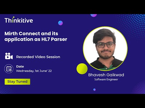 Mirth connect & its application as HL7 Parser || Mirth Connect || TCP || Thinkheads || Thinkitive