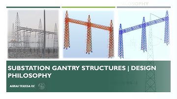 Substation Gantry Structure | Design Philosophy