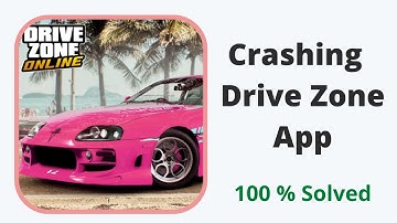 Fix Auto Crashing Drive Zone App/Keep Stopping App Err in Android Phone|App stopped on Android & IOS