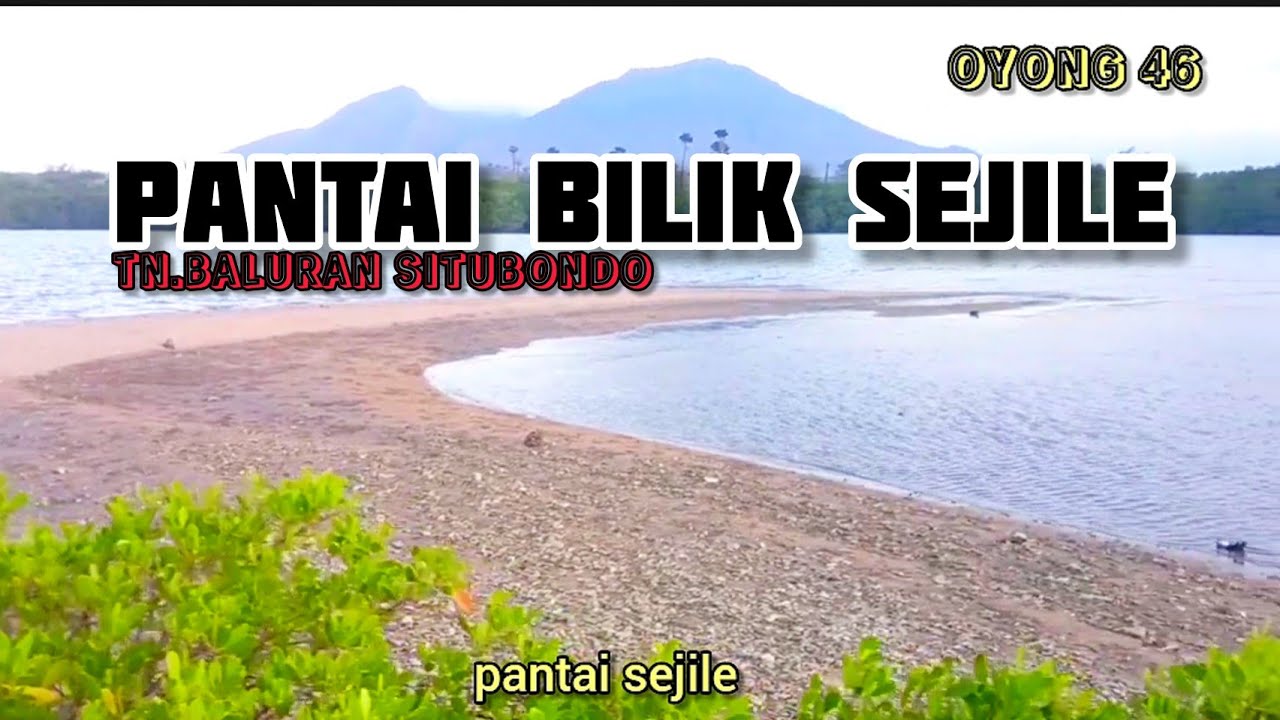 PANTAI BILIK SIJILE BALURAN SITUBONDO JAWA TIMUR YouTube