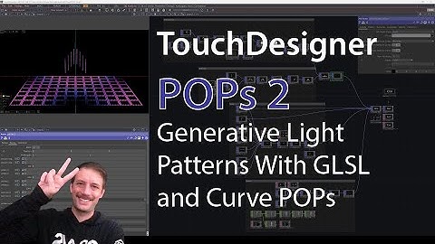 POPs 2 Generative Light Patterns with GLSL POP and Curve POP