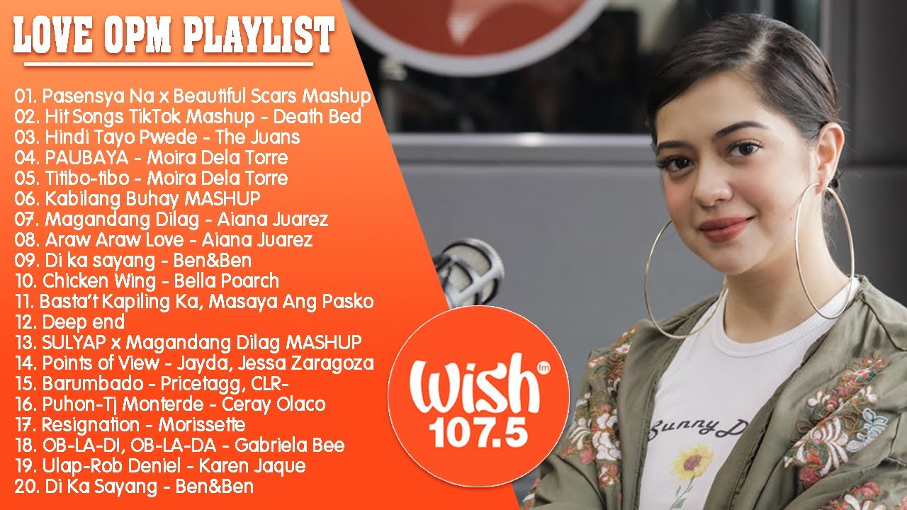 BEST OF WISH 107.5 SONGS PLAYLIST 2021 ✨ PAUBAYA - Moira Dela Torre