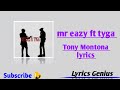 Mr Eazi - Tony Montona (feat. Tyga) [Official Lyrics Video]