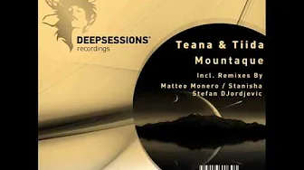 Teana & Tiida - Mountaque (Original Mix) - Deepsessions Teana & Tiida - Mountaque (Original Mix) - Deepsessions