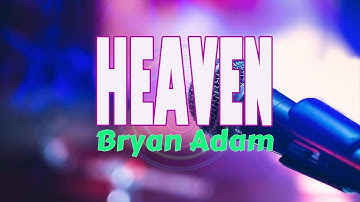 KARAOKE HEAVEN LOWKEY - BRYAN ADAMS