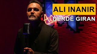 Ali Inanir - Derdê Giran (Akustik) Resimi