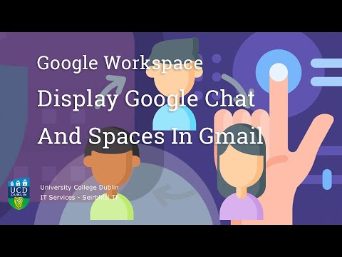 Displaying Chat and Spaces in Gmail (01:20)