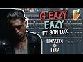 G eazy  eazy ft son lux instrumental remakeflp