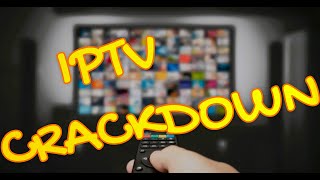 IPTV Crackdown In 2023 Is Turning Criminal | Content Owners Has Had Enough! Does This Affect You?