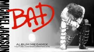 BAD  SWG ALBUM MEGAMIX  Michael Jackson