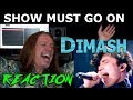 Vocal Coach Reaction to Dimash - The Show Must Go On - Queen - Freddie Mercury - Ken Tamplin