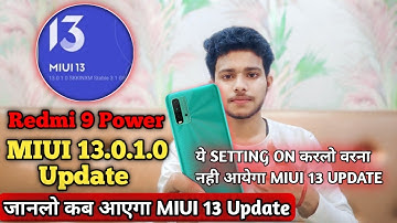 Redmi 9 Power MIUI 13 Android 12 Update | Redmi 9 Power MIUI 13.0.1.0 Update Release Date