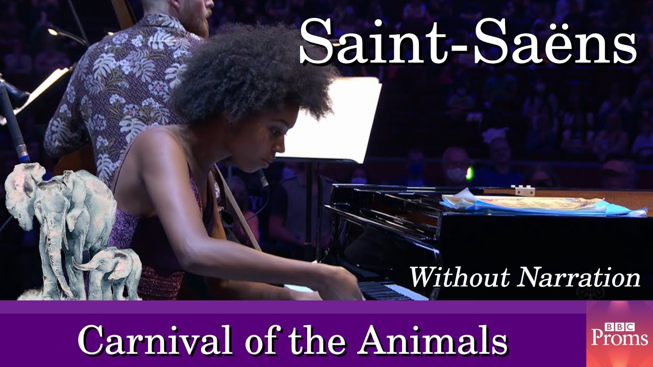 Saint Saens Carnival Of The Animals Kanneh Masons Friends No Narration Bbc Proms 2021 Youtube