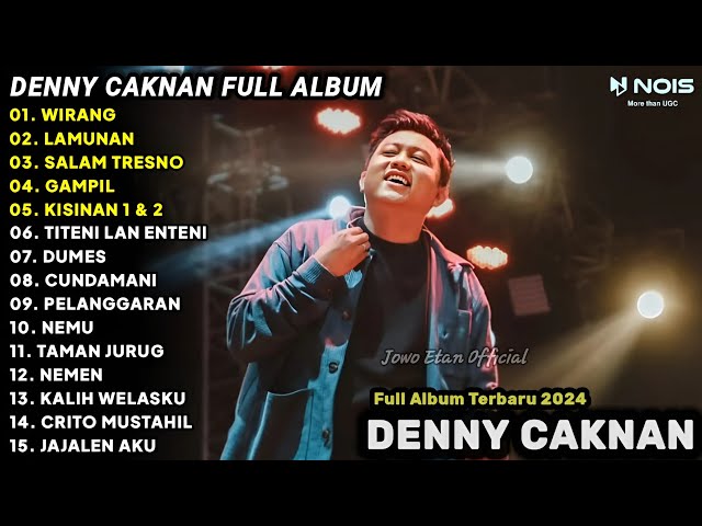 DENNY CAKNAN FULL ALBUM TERBARU WIRANG | LAGU JAWA FULL ALBUM TERBARU 2024 class=