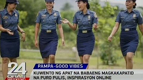 Kuwento ng apat na babaeng magkakapatid na puro pulis, inspirasyon online