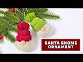 DIY Christmas Ornament | Pom Pom Santa Gnome