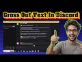 How To Cross Out Text In Discord | Format Messages (2026)