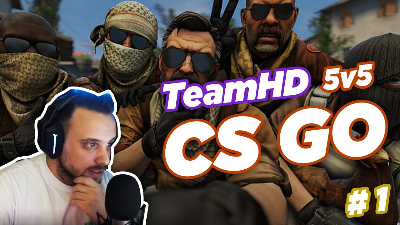 Team HD 5v5 vs CS GO #1 - YouTube