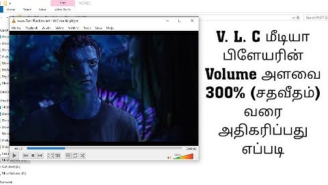 How To Increase Volume of VLC Media Player upto 300% (Tamil)