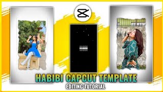 HABIBI CAPCUT TEMPLATE EDITING TUTORIAL - Tiktok Viral HABIBI Trend ✓