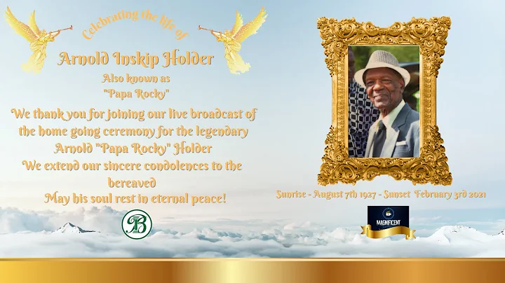 Celebrating Arnold "Papa Rocky" Holder - (Ceremony...