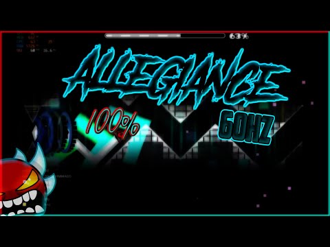 Allegiance 100% [60hz] On stream - Geometry Dash