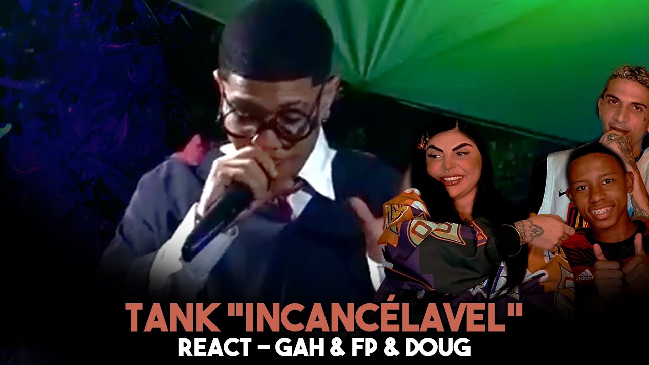 Gah React ✡️ a BATALHA DO TANQUE é INCANCELÁVEL! | Feat Doug Feat FP | SG