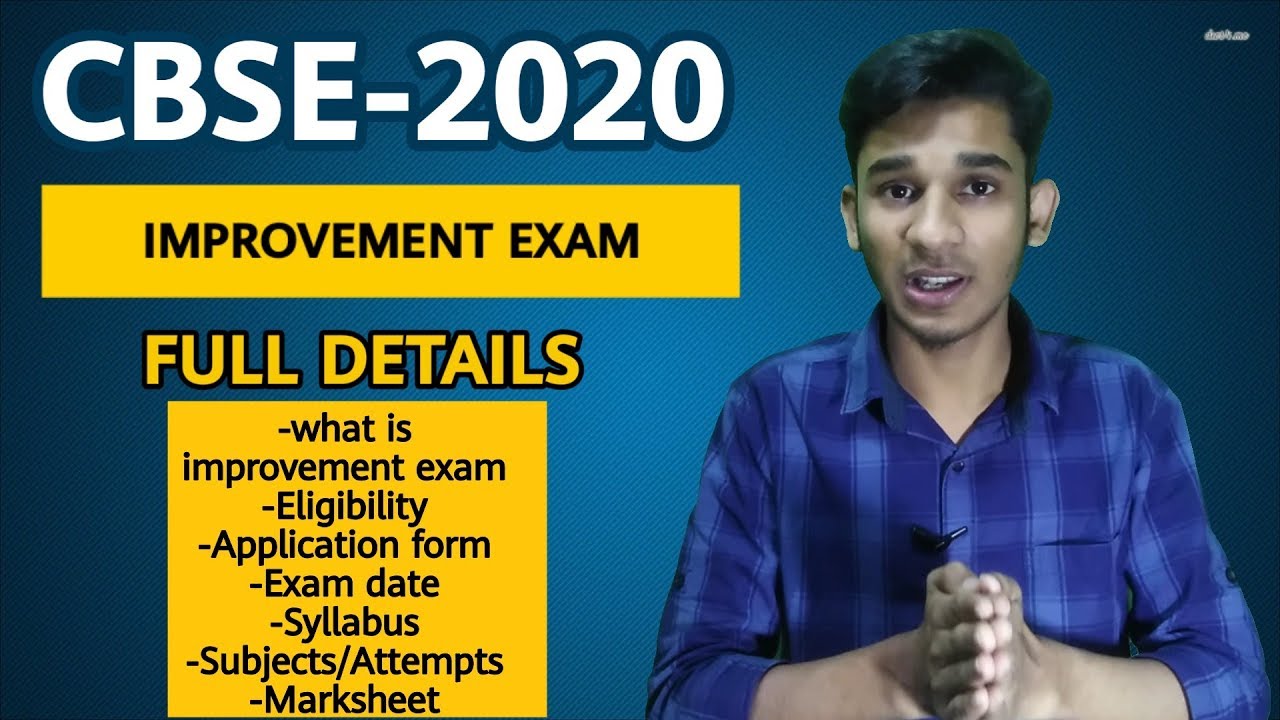 CBSE IMPROVEMENT EXAM FULL DETAILS 2020 YouTube