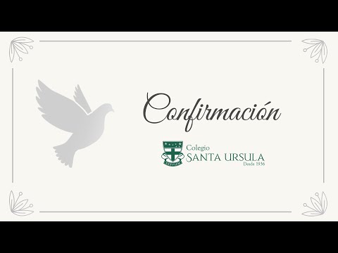 Confirmación 2022 - SANTA URSULA