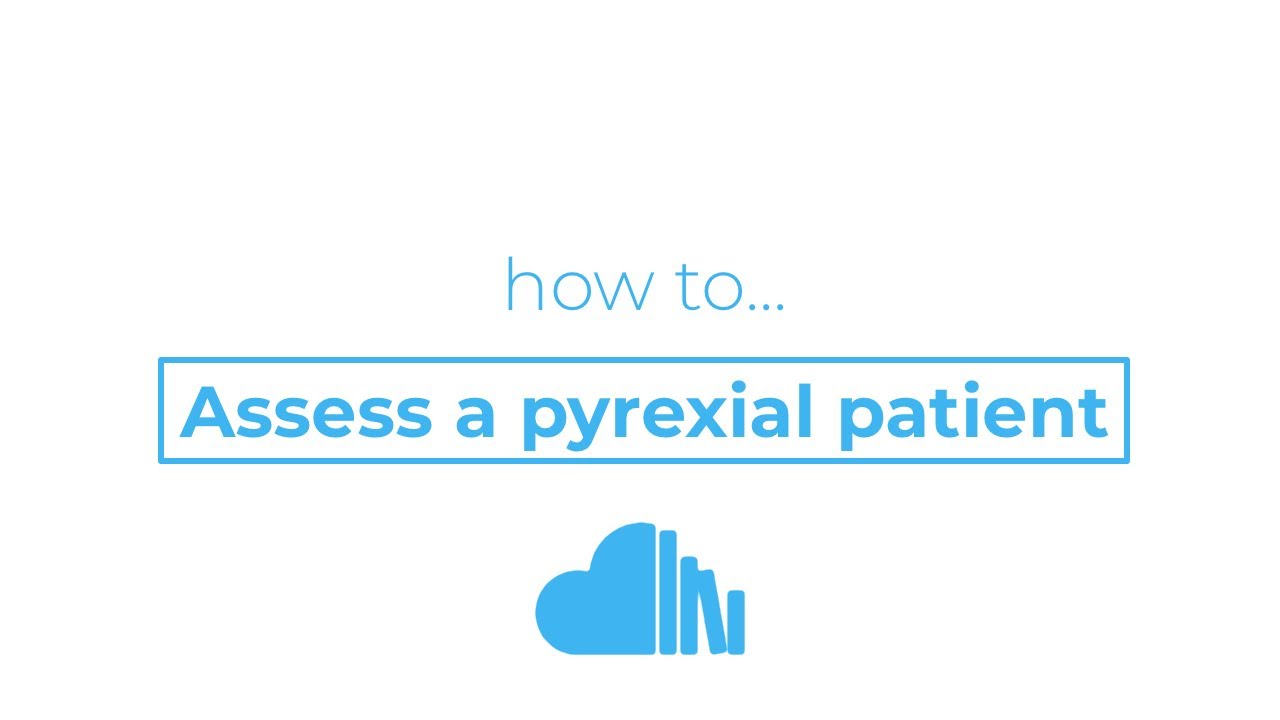 Grusom hjælpemotor køkken Pyrexial Patient.... How to! - YouTube