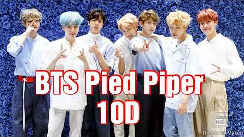 BTS - Pied Piper (10D Audio)