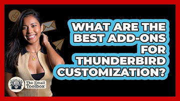 What Are The Best Add-ons For Thunderbird Customization? - TheEmailToolbox.com