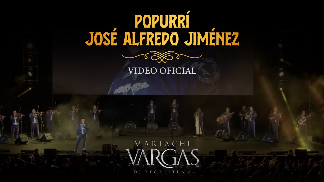Popurrí Jose Alfredo Jimenez - Mariachi Vargas de Tecalitlán (Video Oficial)