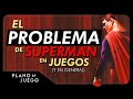 Superman NO funciona - Por Qué es Difícil Hacer un Buen Juego | PLANO DE JUEGO