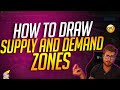 How To Draw Supply And Demand Zones (Plus Chart Logic)