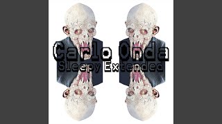 Sleepy Extended - Carlo Onda