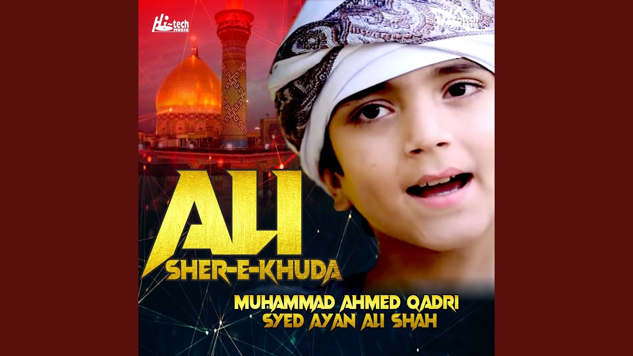 Ali Sher-e-Khuda - YouTube