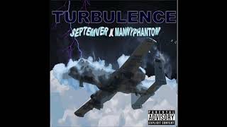 Miniatura de vídeo de "Septemver x MannyPhantom - Turbulence (Prod. Fulanz)"