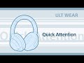 Ult wear how to activate the quick attention mode