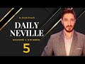 Daily Neville: S4:E5: The Law of Creating Through FEELING