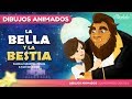 La Bella y la Bestia | Cuentos Infantiles en Español