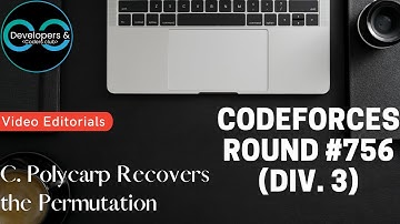 #756 Div. 3 C. Polycarp Recovers the Permutation Solution | Codeforces | DCC NIT-A